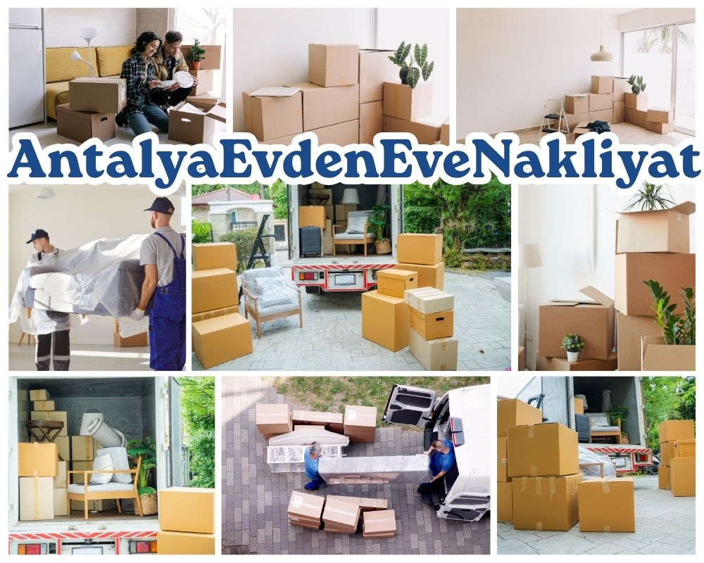 Antalya Bünyan Evden Eve Nakliye